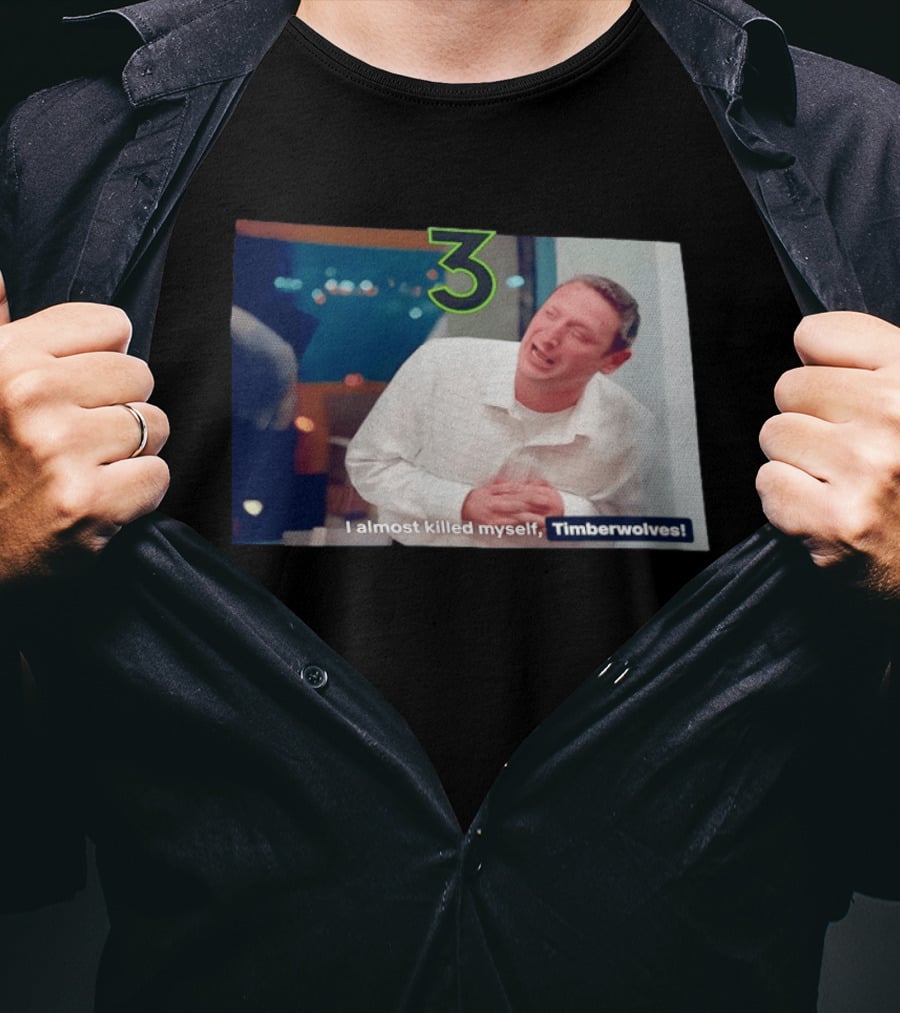 3 Jaden McDaniels Minnesota Timberwolves I Almost Killed Myself T-Shirt