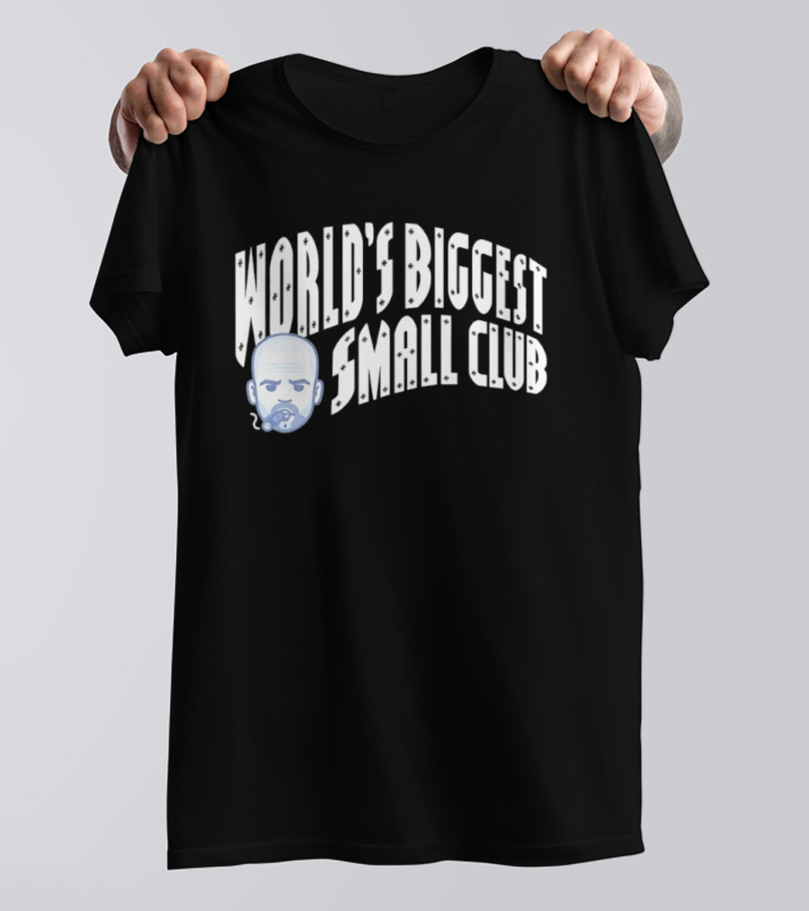 World's Biggest Small Club Pep Guardiola Smoking Pipe T-Shirt