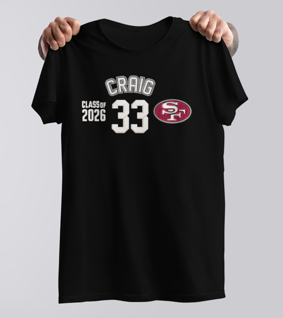 Craig 33 SF Logo Class Of 2026 T-Shirt