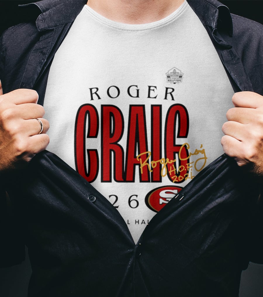 Roger Craig San Francisco 49ers 2026 Pro Football Hall Of Fame Induction NFL HOF T-Shirt