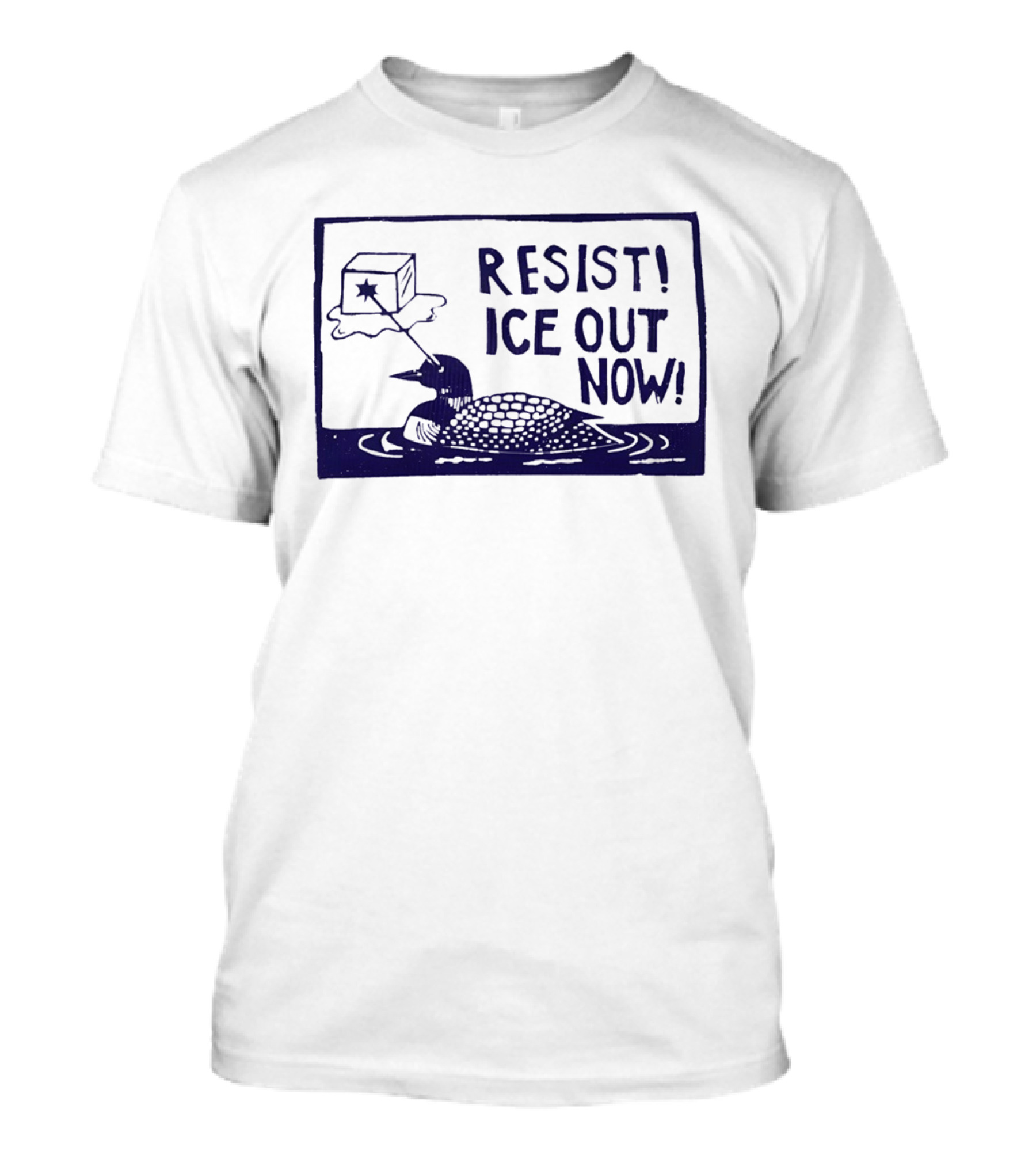 Resist Ice Out Now Loon Ice Cube T-Shirt