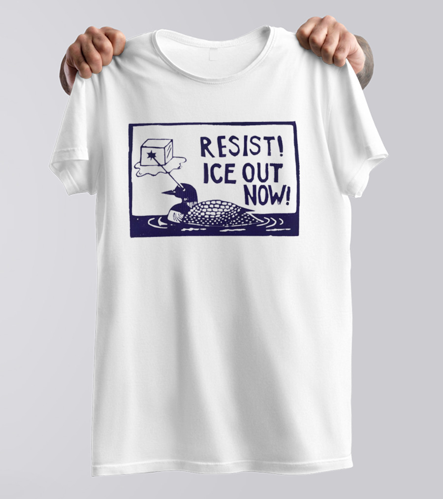 Resist Ice Out Now Loon Ice Cube T-Shirt