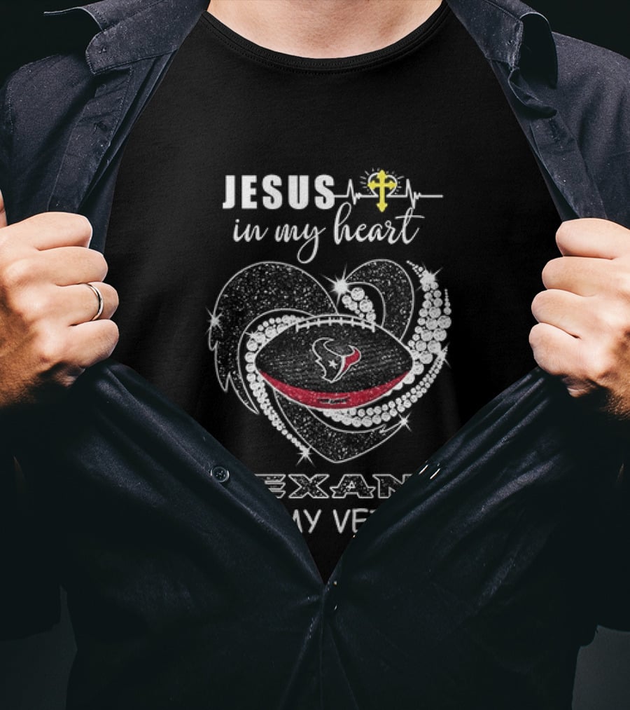 Houston Texans Jesus In My Heart Texans In My Veins Diamond Heart Christian T-Shirt