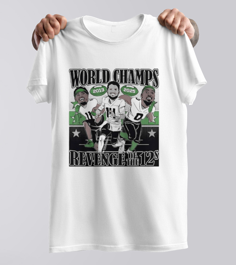 World Champs 2013 2025 Revenge Of The 12s Football Players Meme T-Shirt