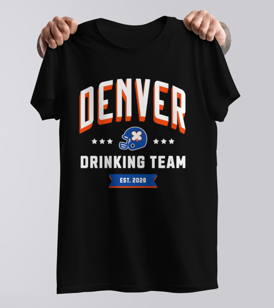 Denver Broncos Drinking Team St Patrick's Day Helmet Logo Est 2026 T-Shirt