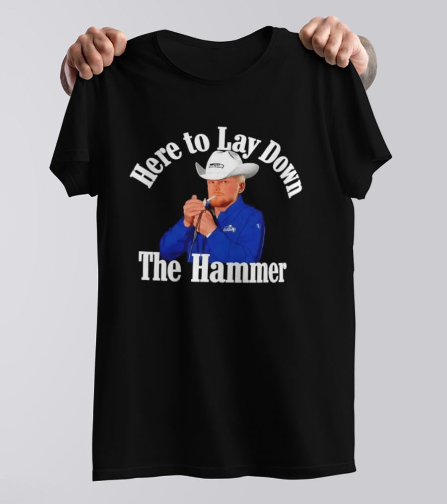 Here To Lay Down The Hammer Cowboy Smoking Coach T-Shirt