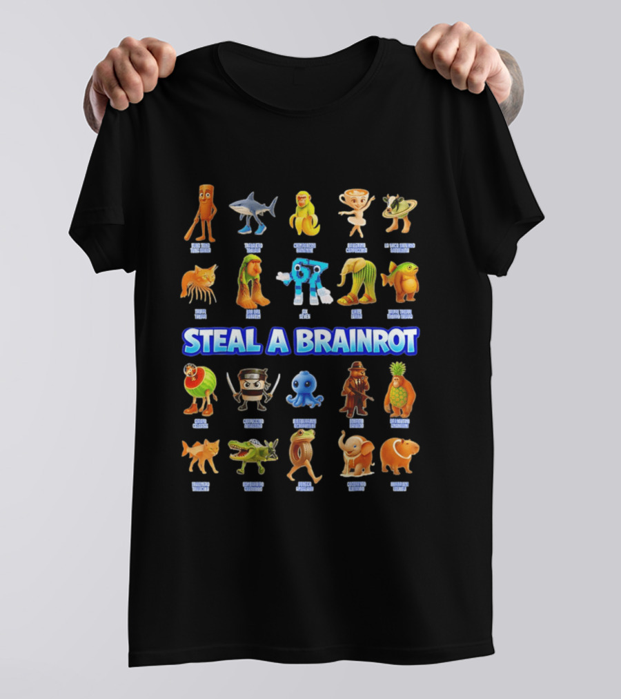 Steal A Brainrot Italian Ironic Surrealist Meme Collection Featuring Unique Characters T-Shirt