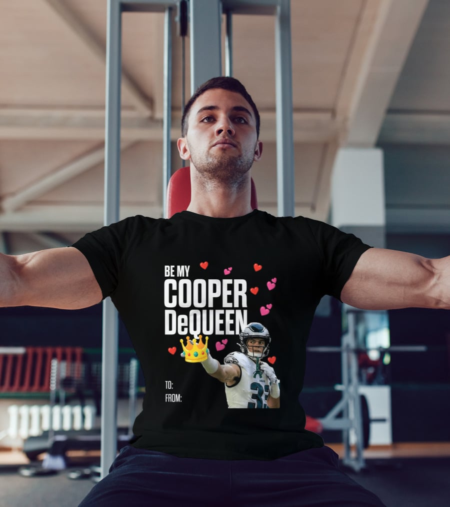 Be My Cooper DeQueen Philadelphia Eagles Hearts Crown T-Shirt