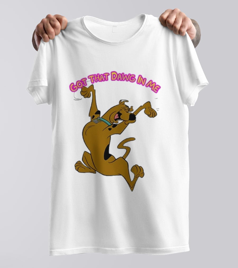 Got That Dawg In Me Scooby Doo Enthusiastic Pose T-Shirt