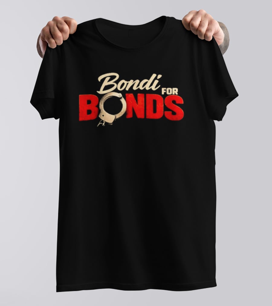Bondi For Bonds Anti Trump Protest Epstein Files Handcuff T-Shirt