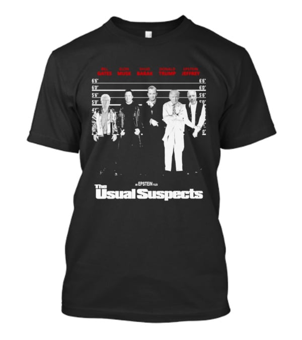 Bill Barack Trump Jeffrey The Usual Suspects T-Shirt