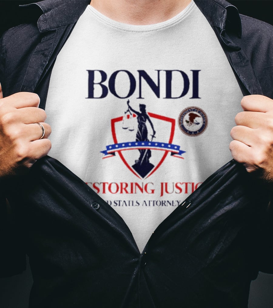 Bondi Restoring Justice United States Attorney General T-Shirt