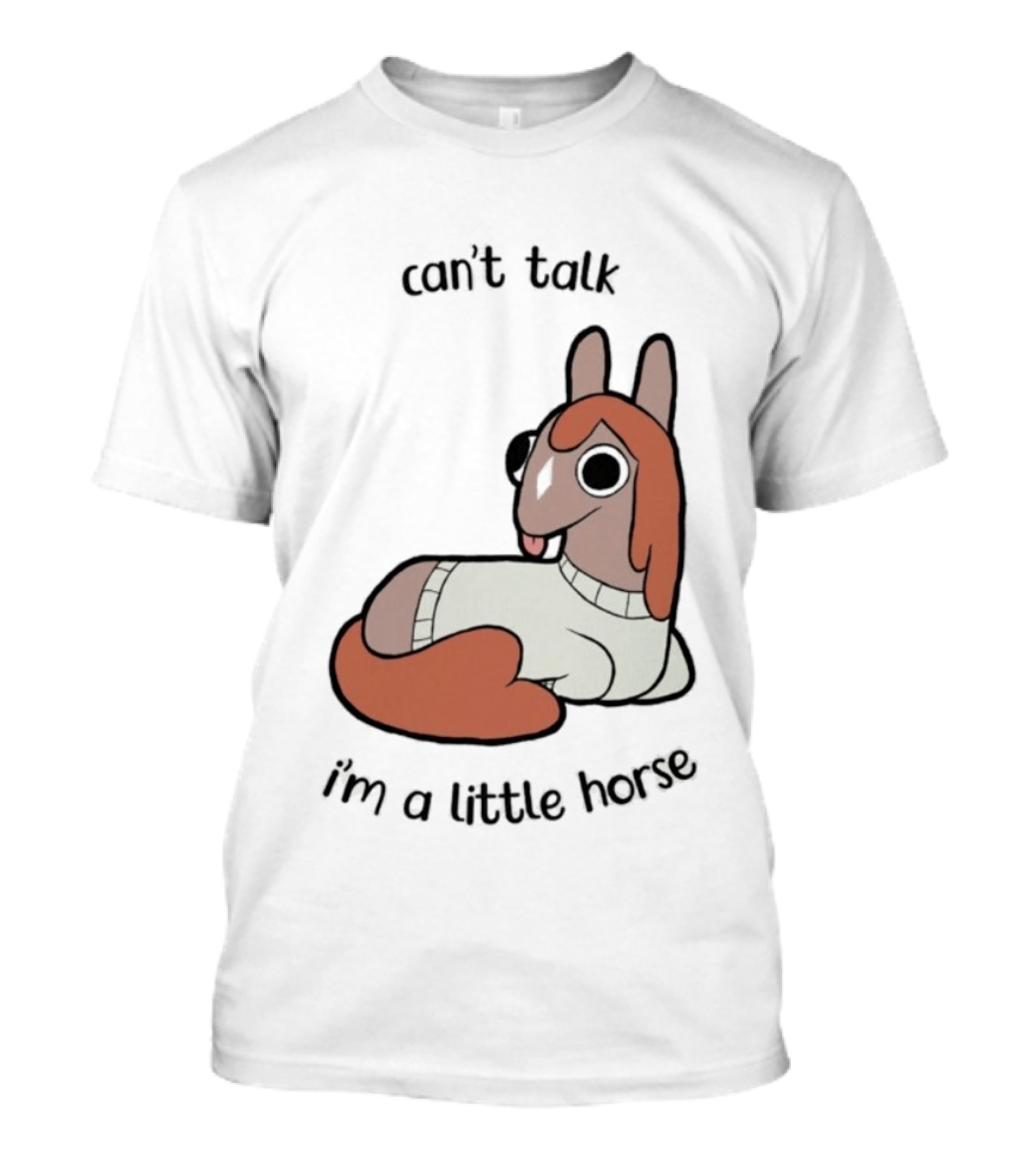 Lucah Can't Talk I'm A Little Horse Cute Cartoon T-Shirt