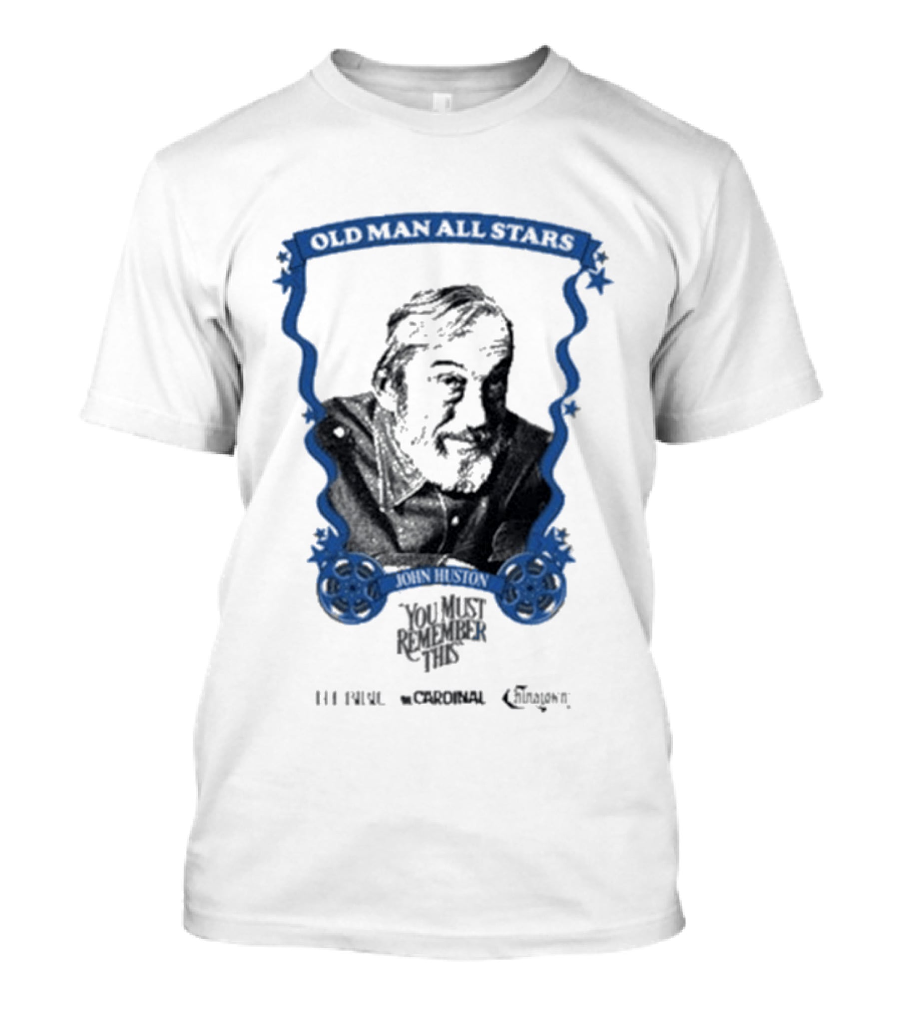 Old Man All Stars John Huston You Must Remember This Classic Cinema T-Shirt