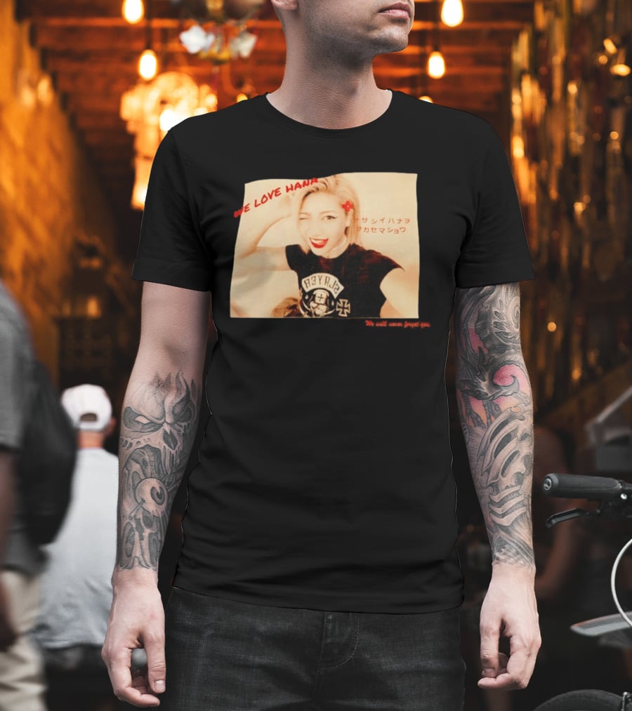 We Love Hana Kimura Punk Style Photo T-Shirt