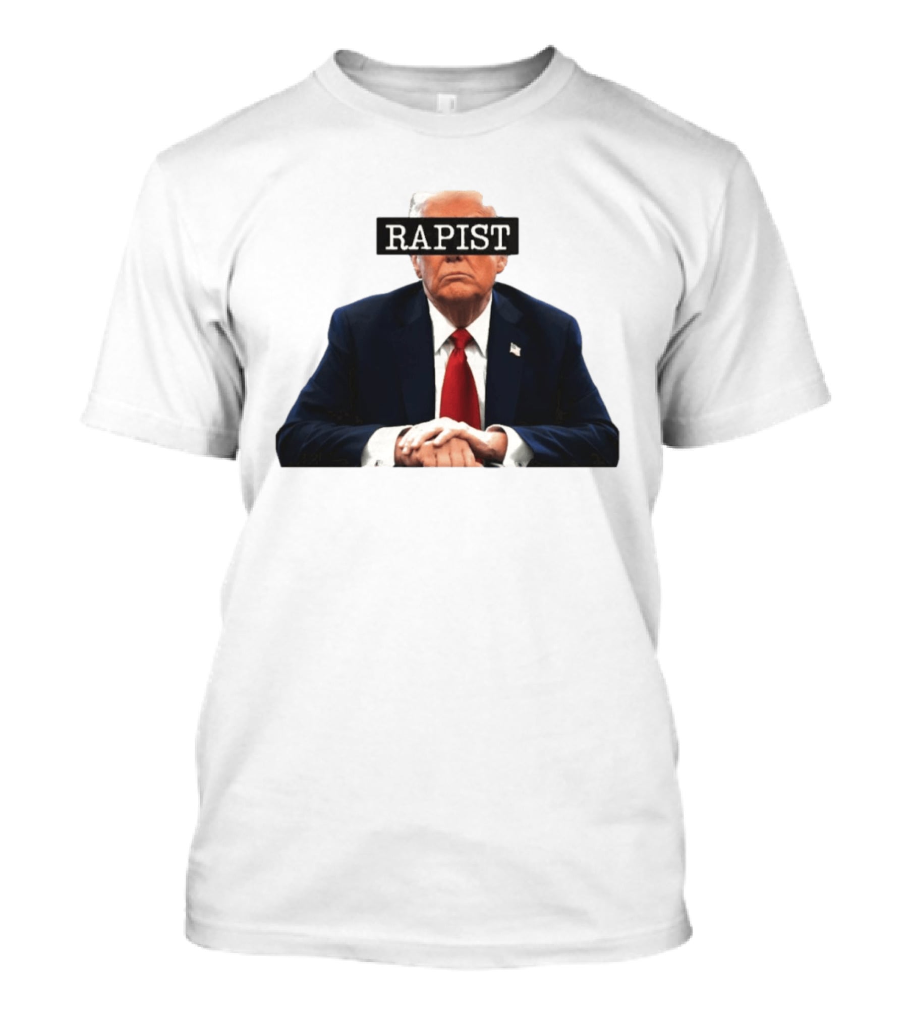 Donald Trump Rapist Controversy Reproductive Rights Political T-Shirt