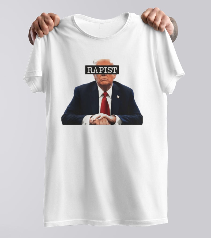 Donald Trump Rapist Controversy Reproductive Rights Political T-Shirt