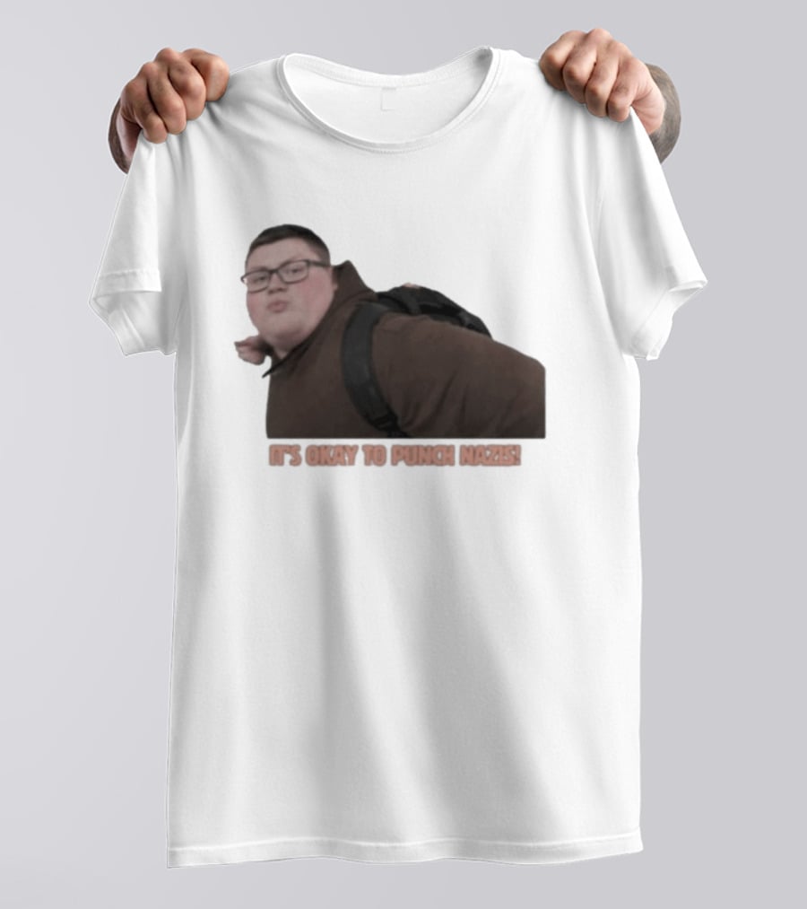 It's Okay To Punch Nazis Meme Iconic Phrase T-Shirt