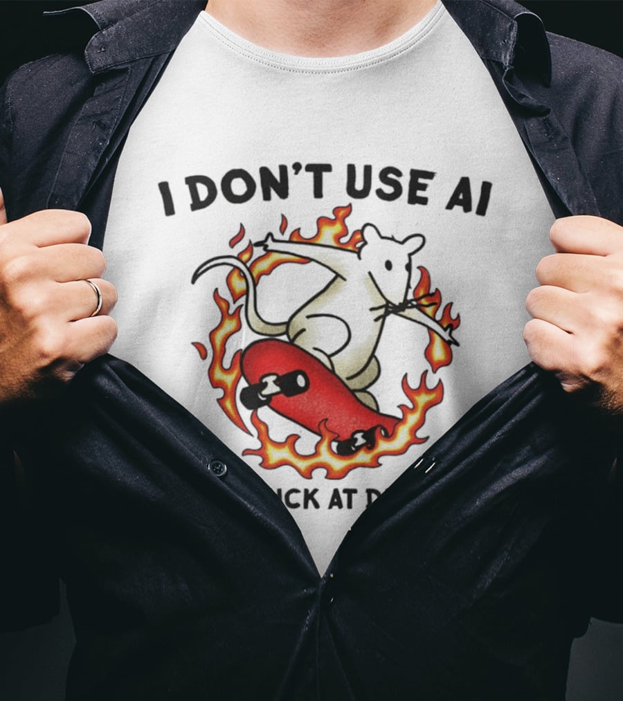 I Don't Use AI Rat Skateboard Flame I Just Suck At Drawing T-Shirt