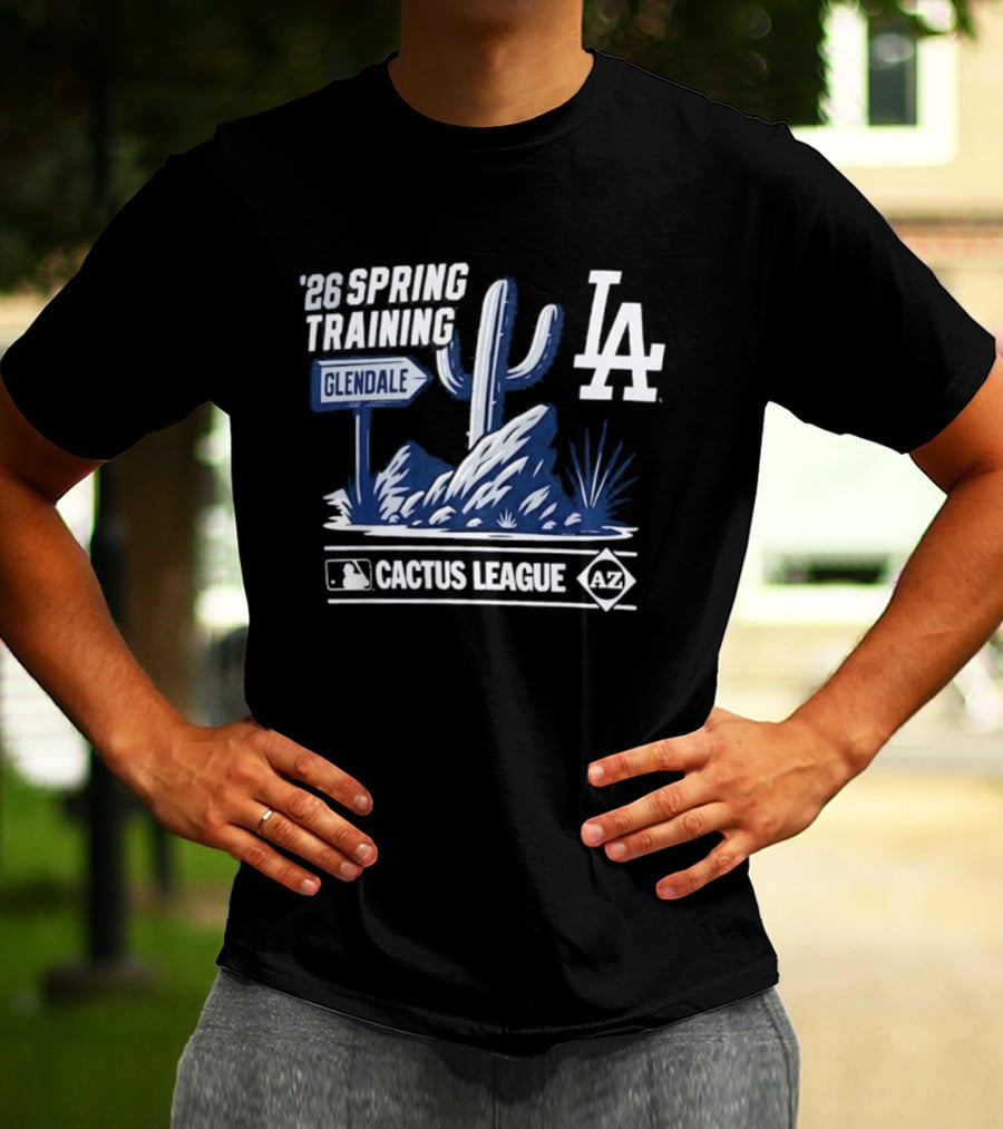 Los Angeles Dodgers 2026 Spring Training Glendale Cactus League MLB T-Shirt
