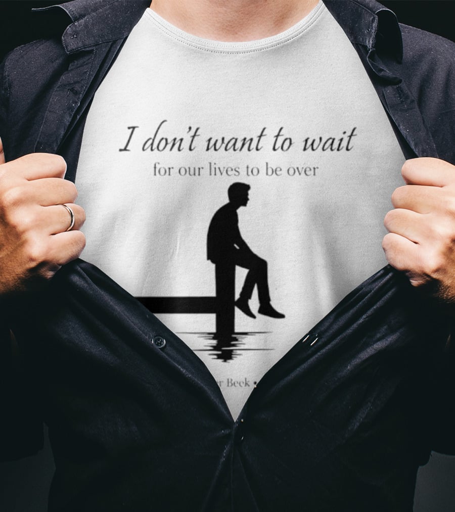 James Van Der Beek I Don't Want To Wait For Our Lives To Be Over 1977 2026 T-Shirt