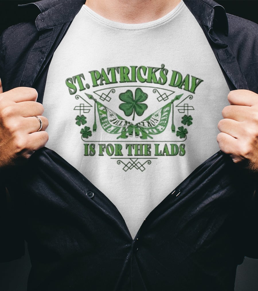 St. Patrick's Day Shamrock Celebration For The Lads T-Shirt