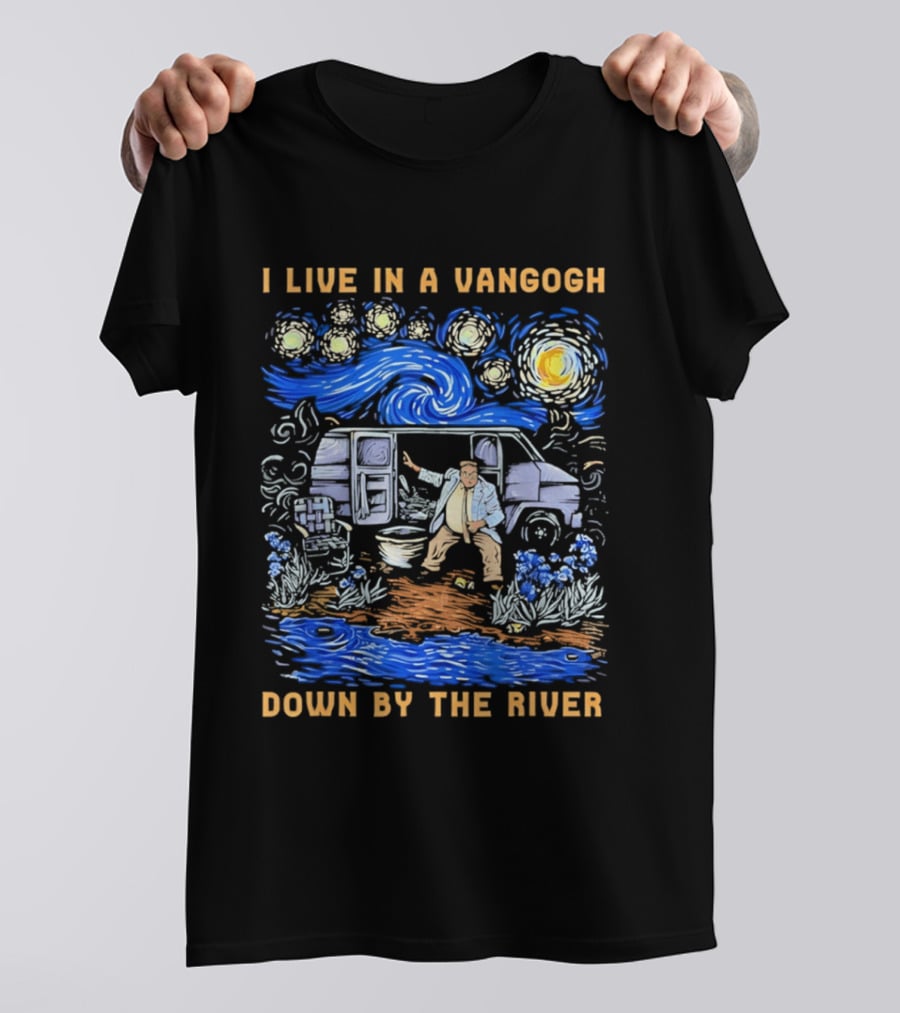 I Live In A Van Gogh Down By The River Starry Night Van Life T-Shirt