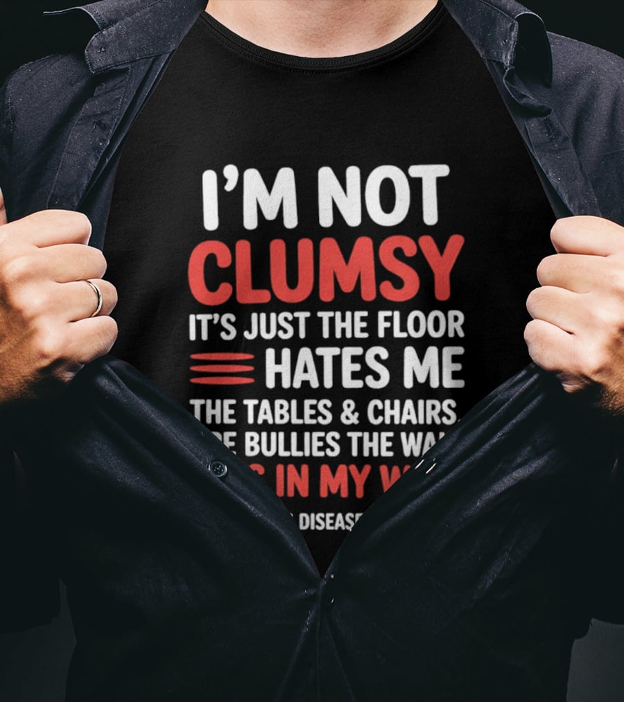 I'm Not Clumsy Floor Hates Me Tables Chairs Bullies Parkinson's Disease Awareness T-Shirt