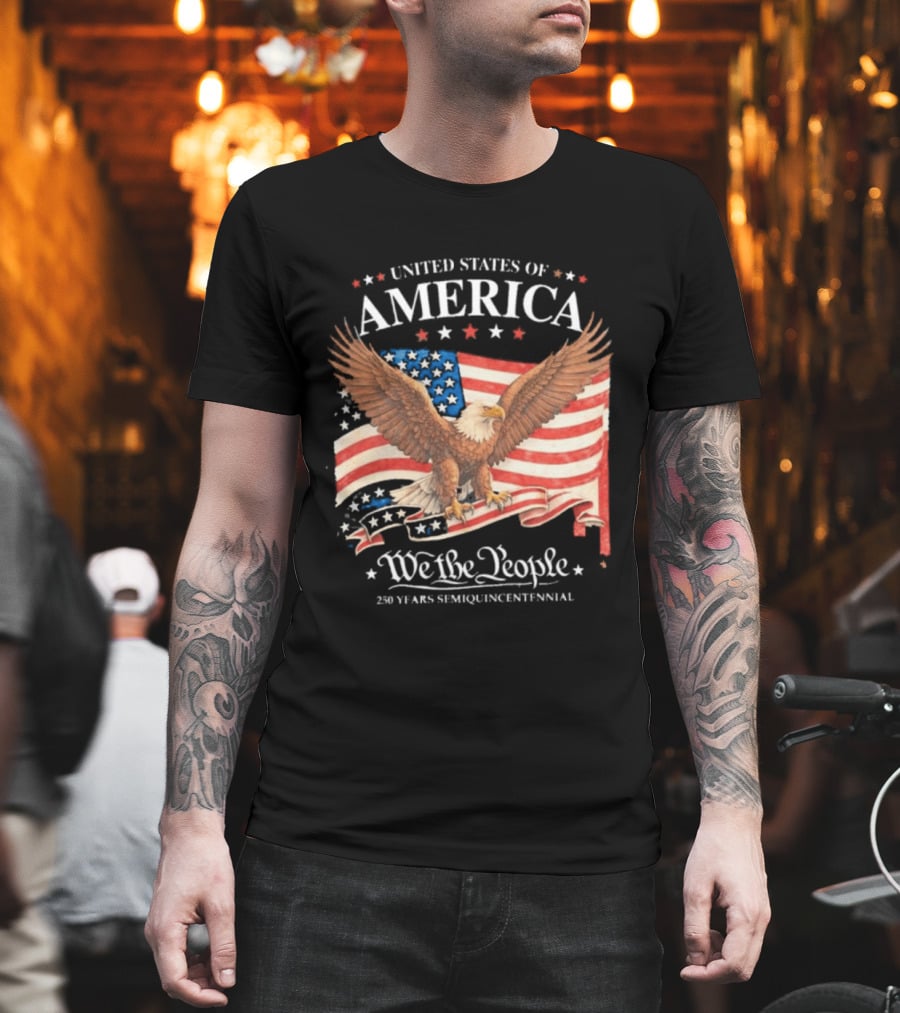 United States Of America Eagle We The People 250 Years Semiquincentennial T-Shirt