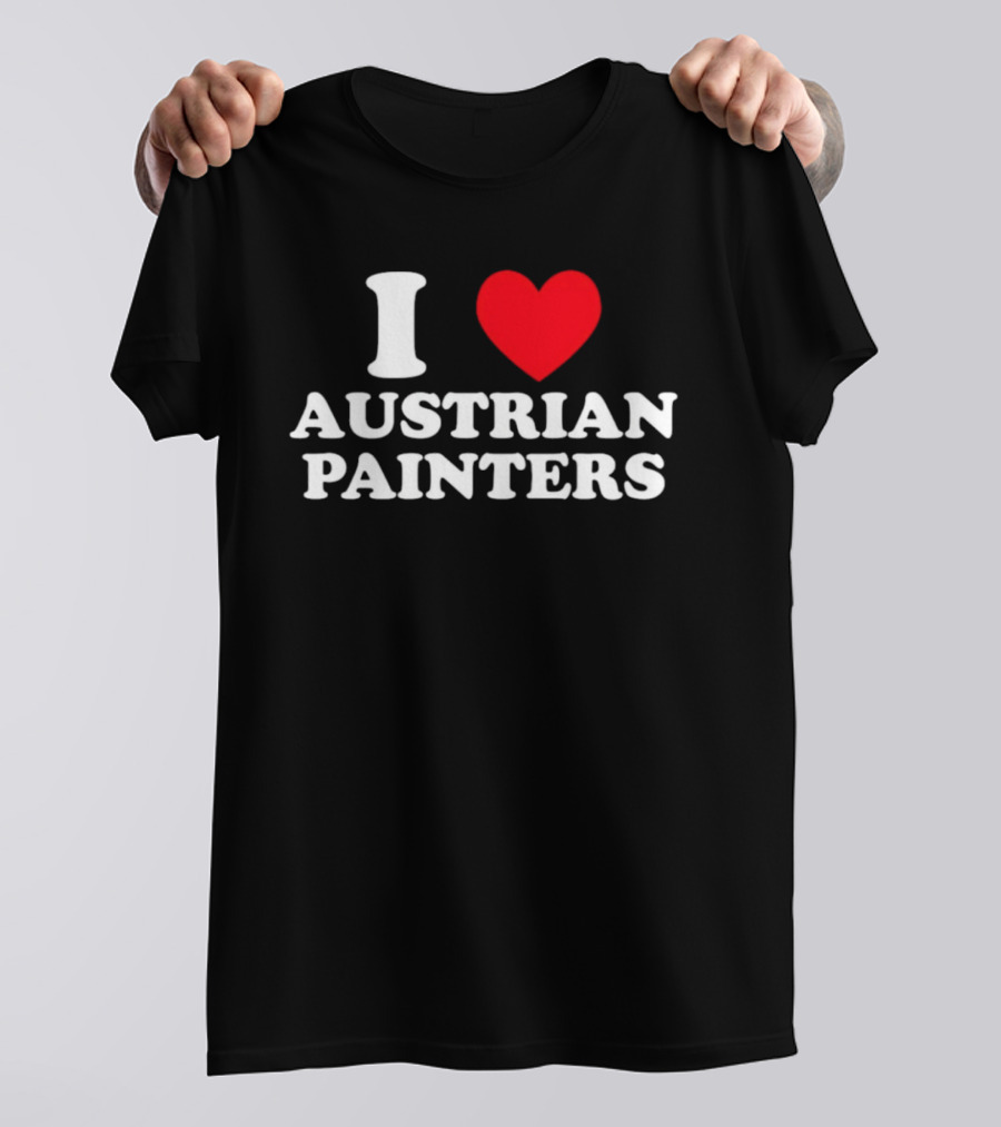 I Heart Austrian Painters T-Shirt