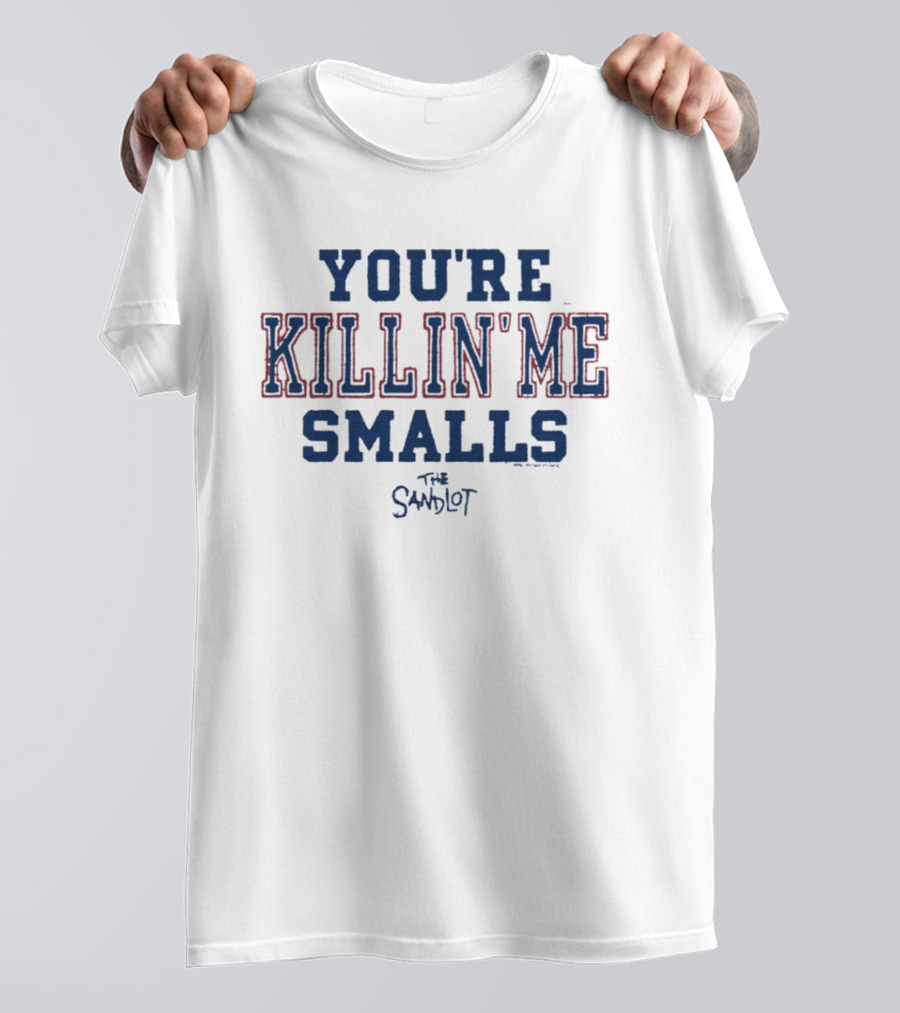 The Sandlot You're Killin' Me Smalls T-Shirt