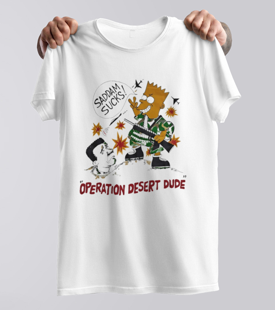 Bart Operation Desert Dude Saddam Sucks Explosion Camo T-Shirt