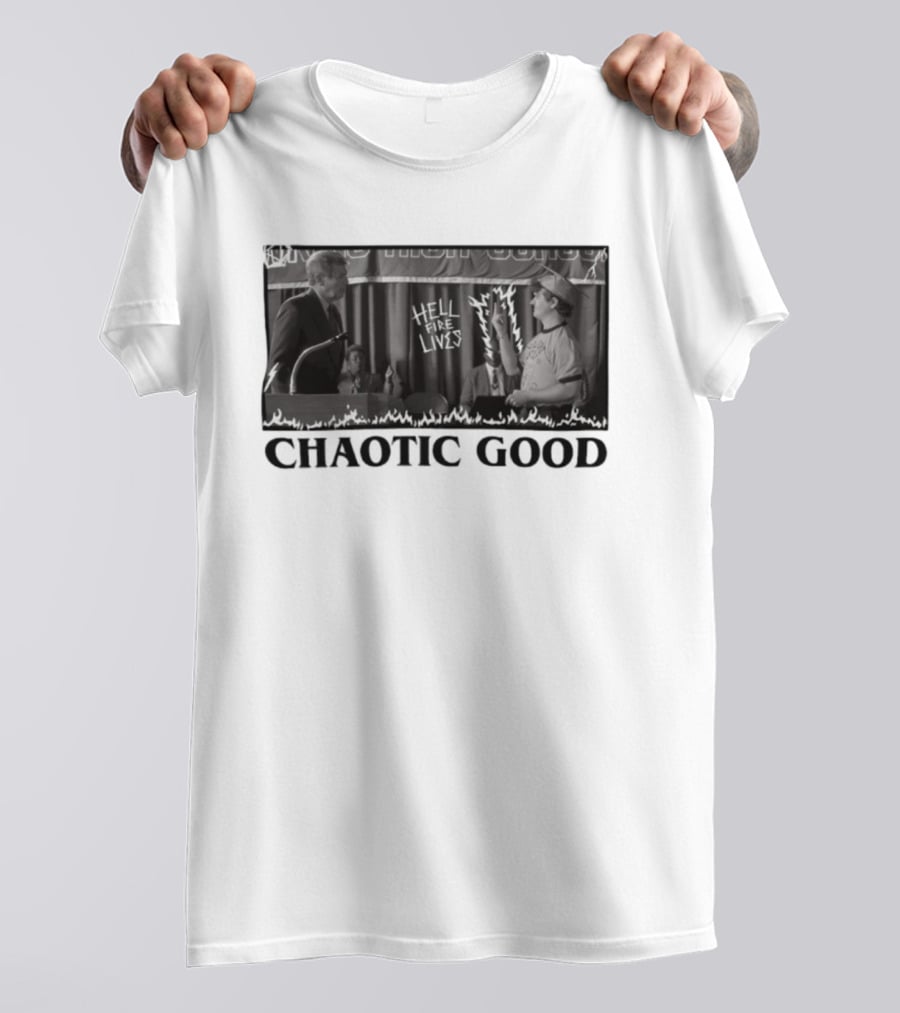 Chaotic Good Hellfire Lives Stranger Things Dustin Graduation Speech T-Shirt