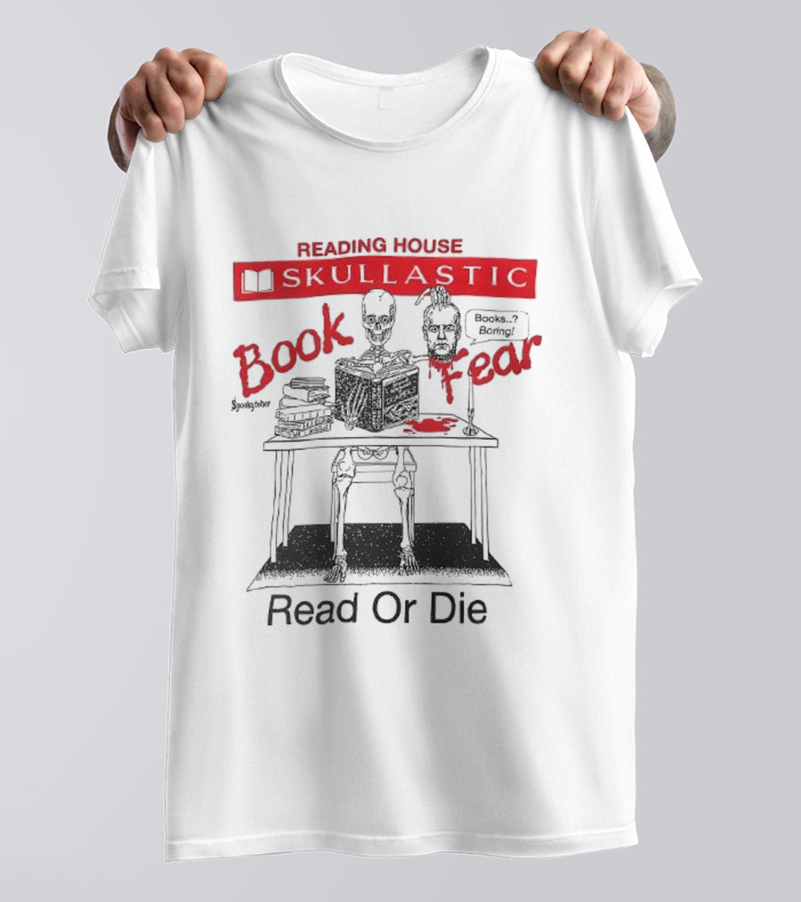 Reading House Skullastic Book Fear Read Or Die T-Shirt