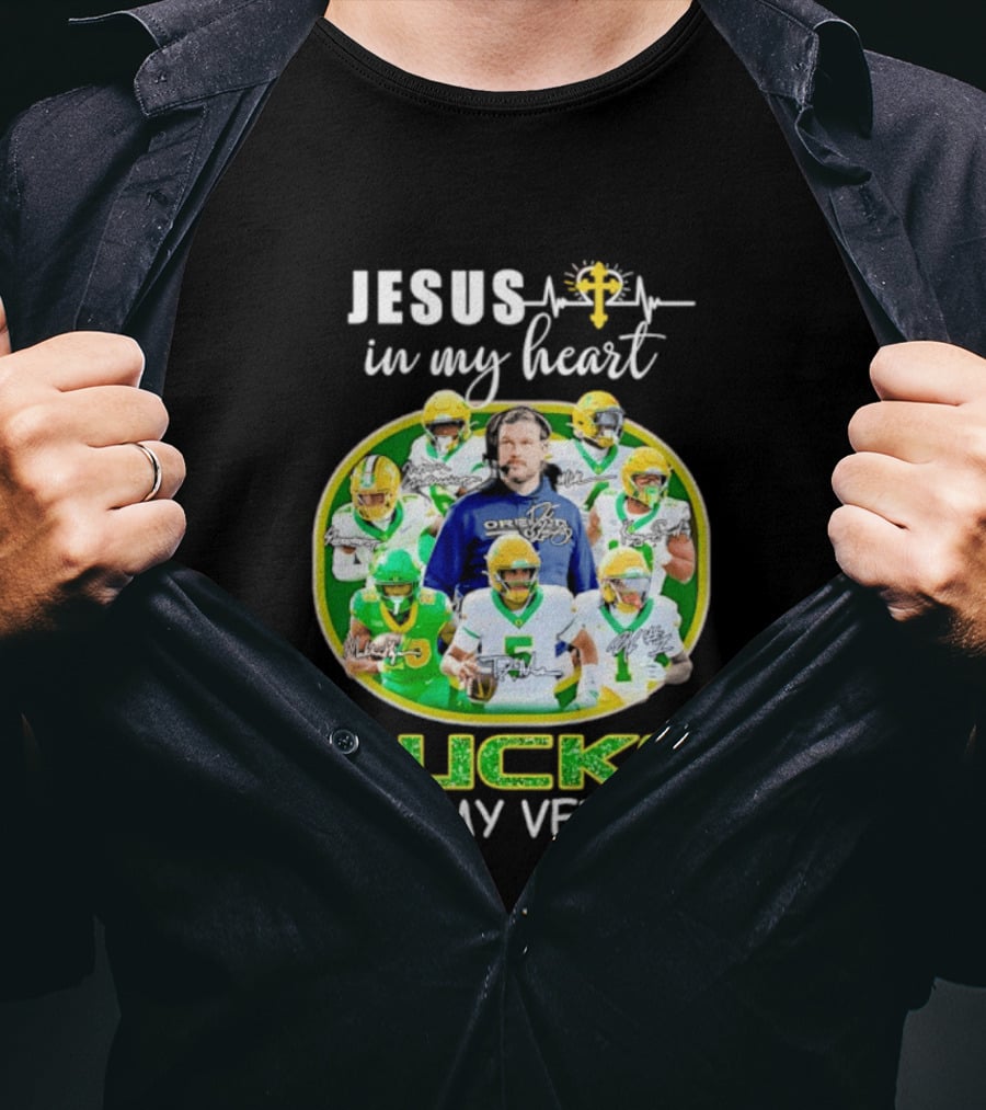Jesus In My Heart Oregon Ducks In My Veins Football Players Signatures T-Shirt