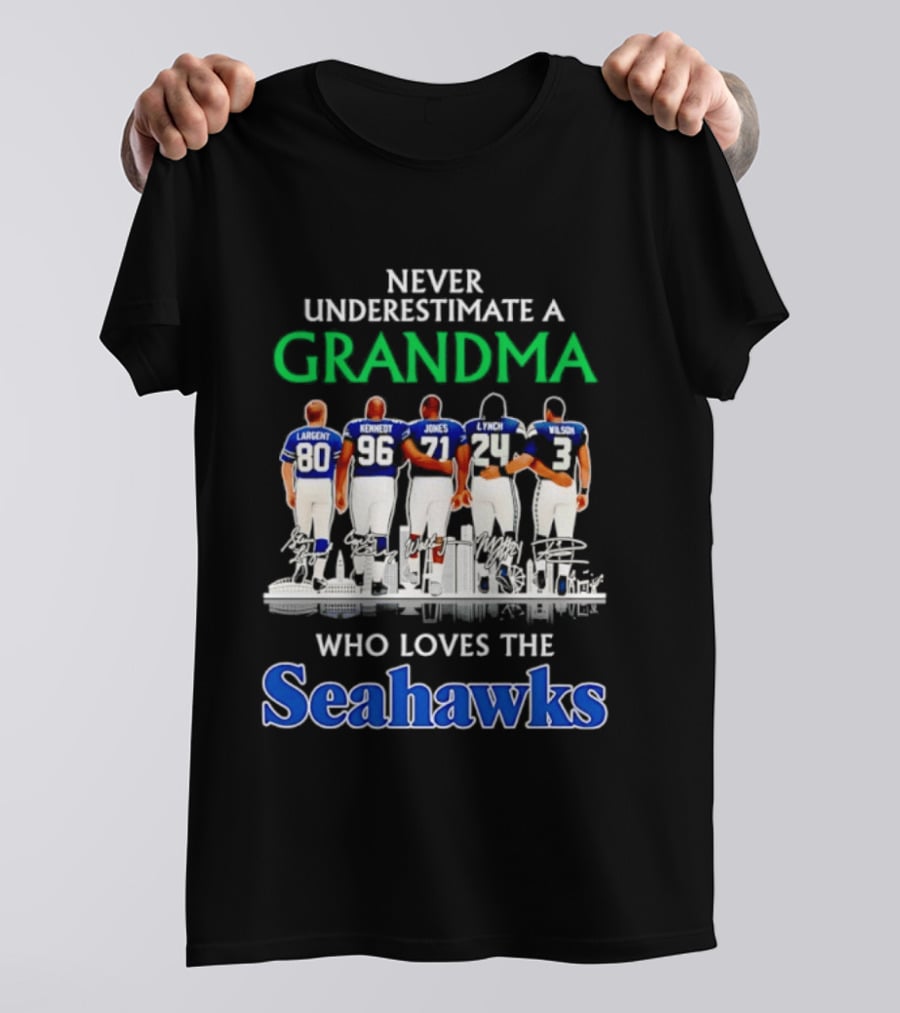 Never Underestimate A Grandma Who Loves The Seahawks Largent Kennedy Jones Lyles T-Shirt
