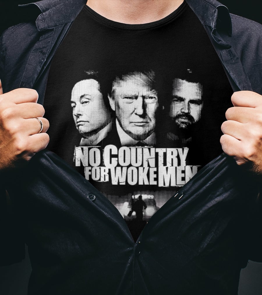 No Country For Woke Men Trump Musk Vance Faces T-Shirt