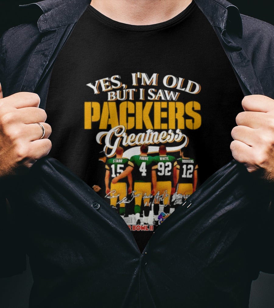 Yes I'm Old But I Saw Packers Greatness Starr Favre White Super Bowl City T-Shirt