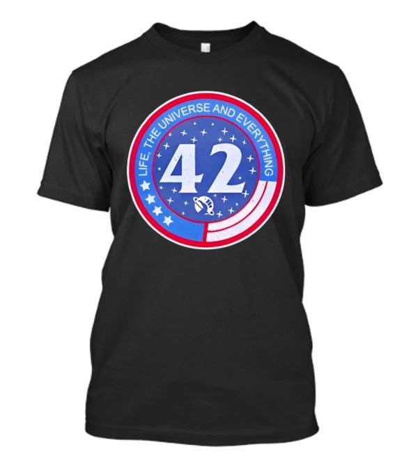 Life The Universe And Everything 42 Hitchhiker's Guide To The Galaxy T-Shirt