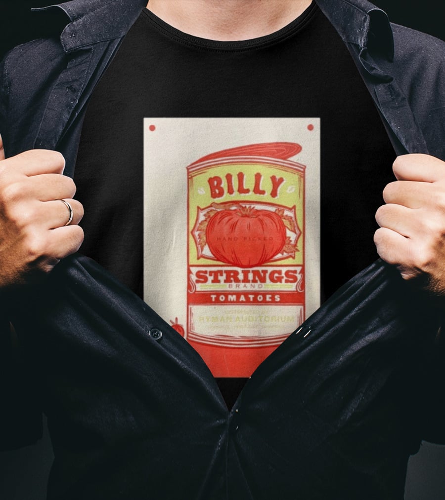 Billy Strings Hand Picked Tomatoes Ryman Auditorium February 22 2026 Nashville T-Shirt