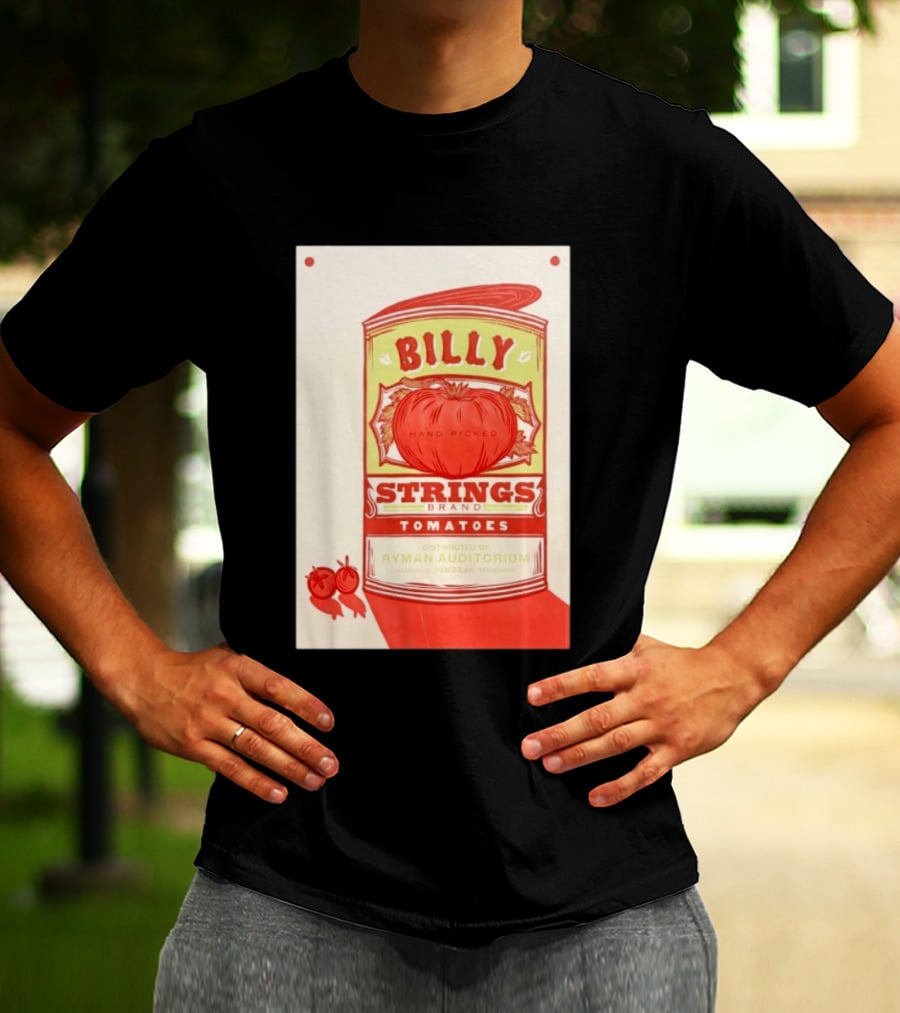 Billy Strings Hand Picked Tomatoes Ryman Auditorium February 22 2026 Nashville T-Shirt