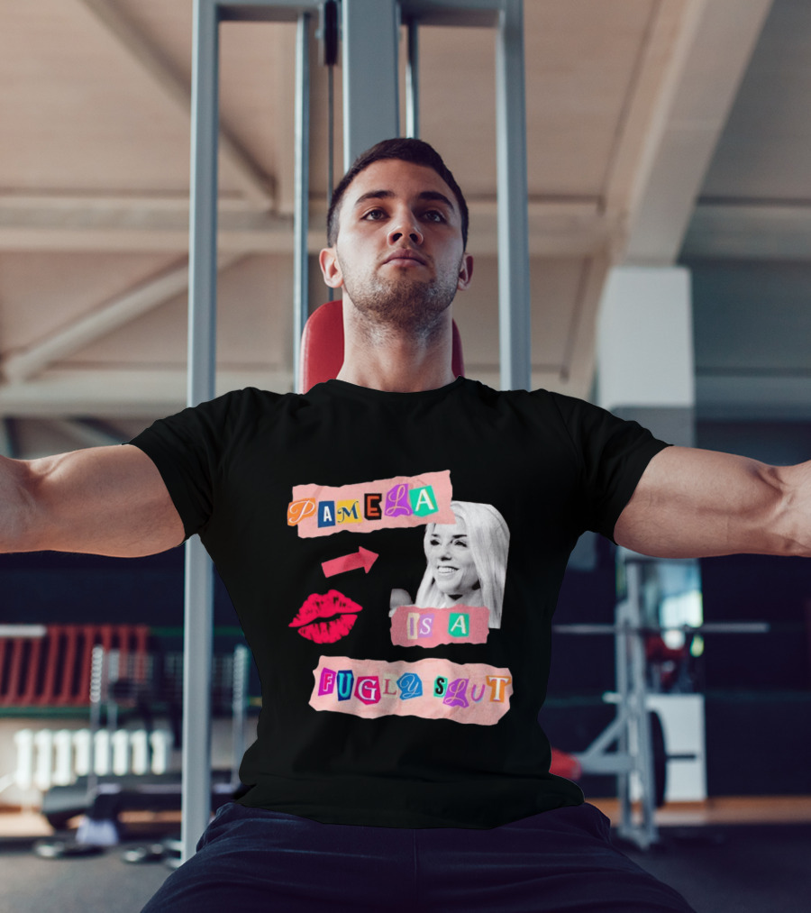 Pamela Is A Fugly Slut Vintage Punk Collage T-Shirt