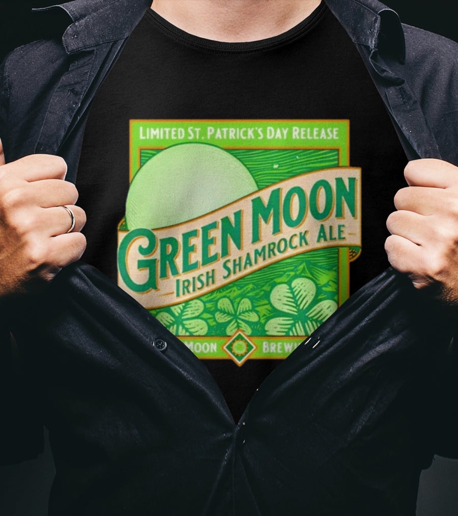 Green Moon Irish Shamrock Ale Limited St. Patrick's Day Release Green Moon Brewing Co T-Shirt