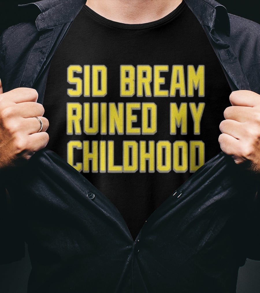 Sid Bream Ruined My Childhood Sports Nostalgia Fan T-Shirt