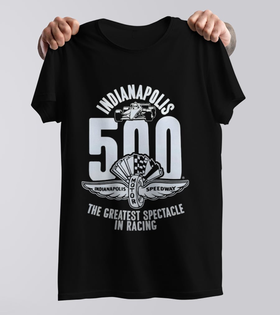 Indianapolis 500 Indianapolis Motor Speedway The Greatest Spectacle In Racing T-Shirt