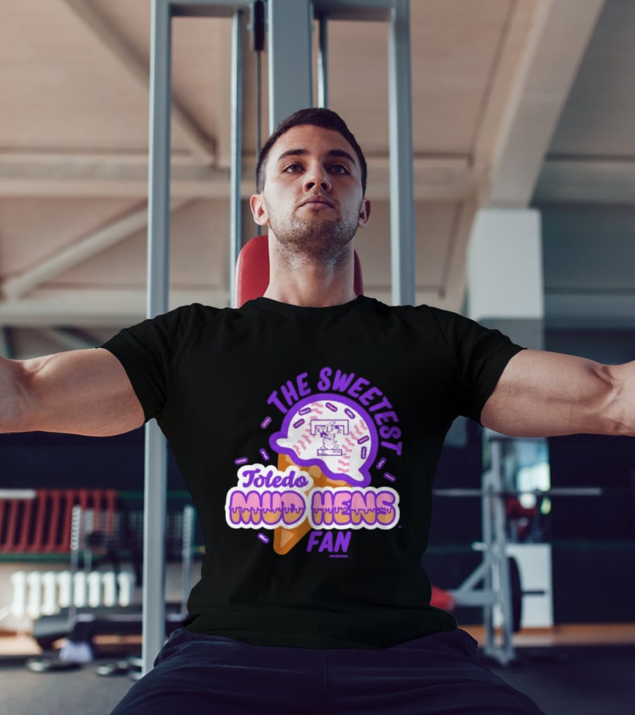 The Sweetest Toledo Mud Hens Fan Baseball Ice Cream T-Shirt