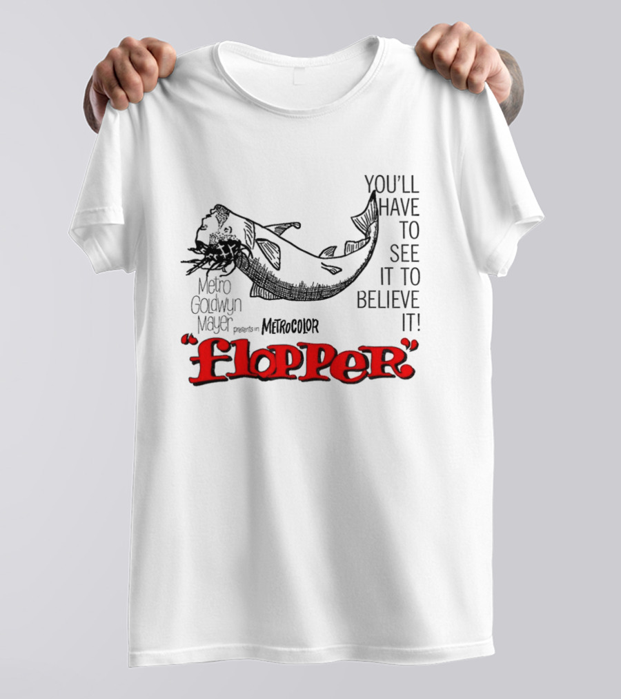 Flopper Metro Goldwyn Mayer Presents You'll Have To See It To Believe It In Metro Color T-Shirt