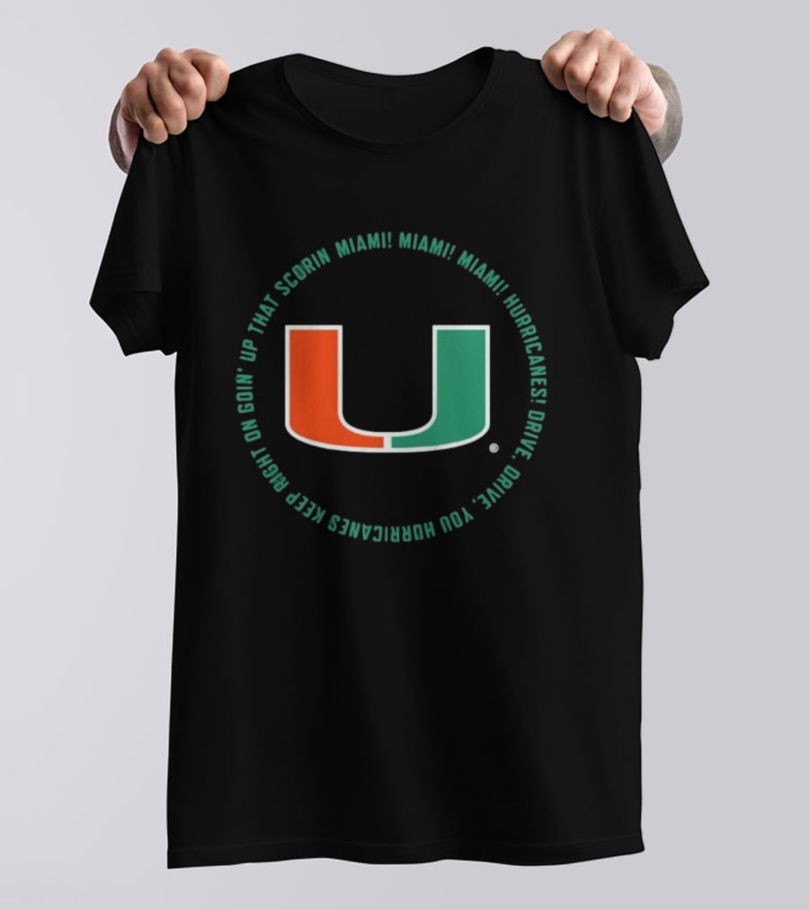 Miami Hurricanes Scorin U Fan Chant Cheer Loud University Spirit T-Shirt