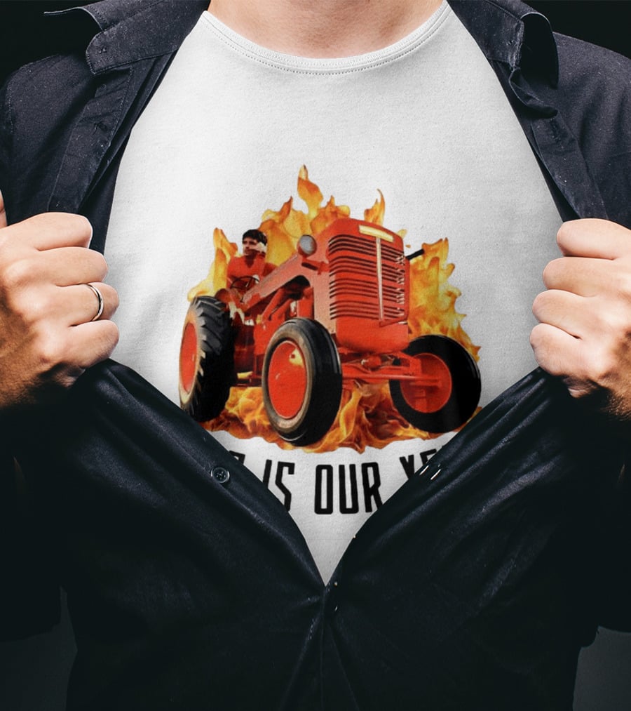 This Is Our Year Tractor Flames T-Shirt