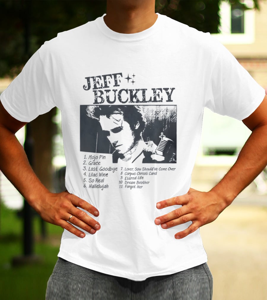 Jeff Buckley Mojo Pin Grace Last Goodbye Lover Hallelujah Eternal Life Dream Brother T-Shirt